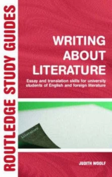 Image of Writing about Literature by Judith Woolf Book