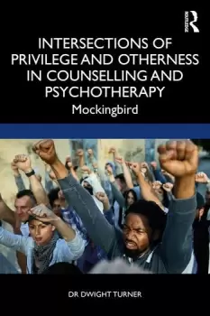 Image of Intersections of Privilege and Otherness in Counselling and PsychotherapyMockingbird