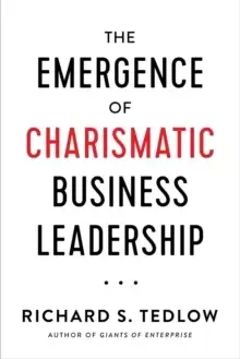 Image of The Emergence Of Charismatic Business Leadership