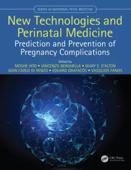 Image of New Technologies and Perinatal MedicinePrediction and Prevention of Pregnancy Complications