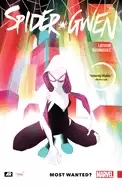 Image of spider gwen vol 0 most wanted