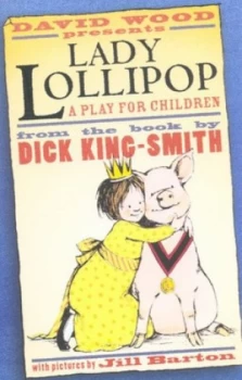 Image of Lady Lollipop by David Wood and Jill Barton and Dick King-Smith Paperback