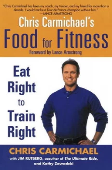 Image of Chris Carmichaels Food for Fitness by Chris Carmichael Book