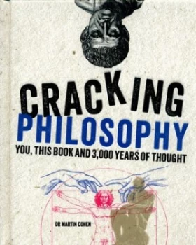 Image of Cracking Philosophy by Martin Cohen Hardback