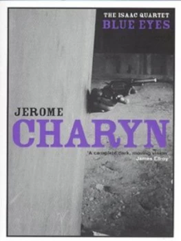 Image of Blue Eyes by Jerome Charyn Paperback