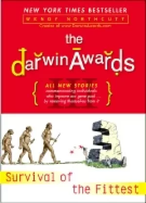 Image of darwin awards iii survival of the fittest