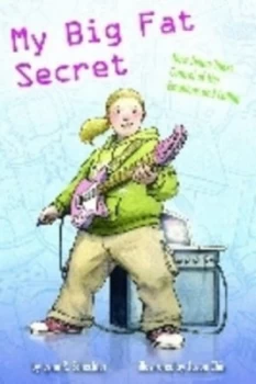 Image of My Big Fat Secret by Lynn R. Schechter Hardback