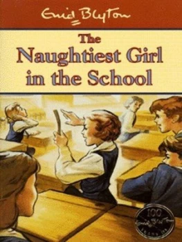 Image of The Naughtiest Girl in the School by Enid Blyton Paperback