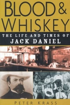 Image of Blood and Whiskey by Peter Krass Hardback