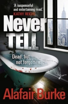 Image of Never Tell by Alafair Burke Paperback