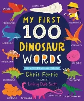 Image of My First 100 Dinosaur Words by Chris Ferrie