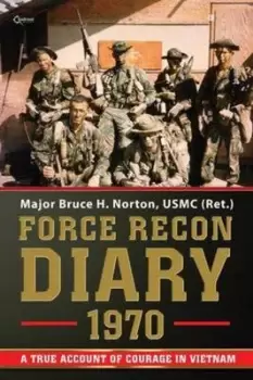 Image of Force Recon Diary 1970 by Major Bruce H Norton