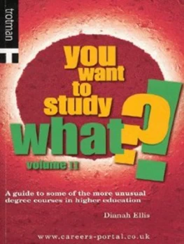 Image of You Want to Study What by Dianah Ellis Paperback