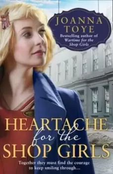 Image of Heartache for the shop girls by Joanna Toye