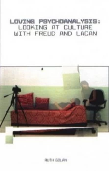 Image of Loving Psychoanalysis by Ruth Golan Paperback