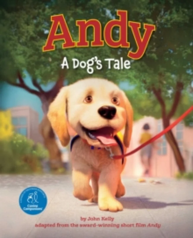 Image of Andy : A Dog's Tale (Canine Companions) Hardback