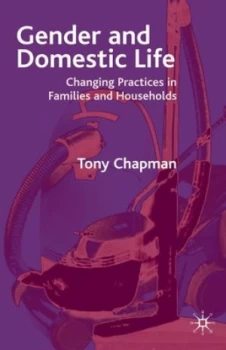 Image of Gender and Domestic Life by Tony Chapman Book