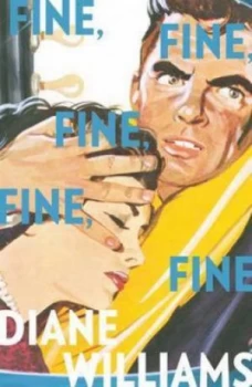 Image of Fine Fine Fine Fine Fine by Diane Williams Book