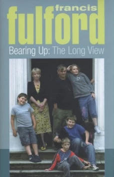Image of Bearing up by Francis Fulford Hardback