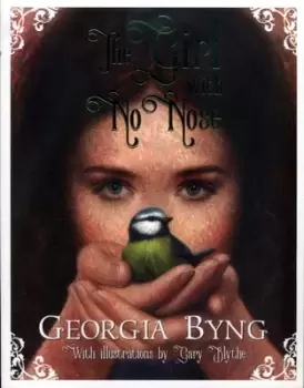 Image of The girl with no nose by Georgia Byng