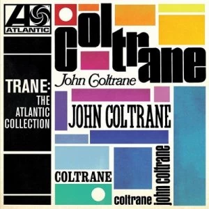 Image of Trane The Atlantic Collection by John Coltrane CD Album