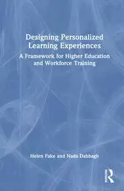 Image of Designing Personalized Learning Experiences A Framework for Higher Education and Workforce Training