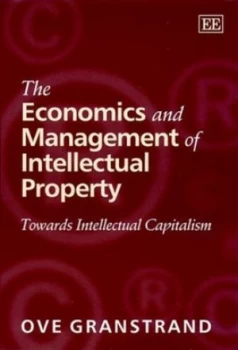 Image of The Economics and Management of Intellectual Property by Ove Granstrand Book
