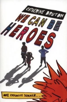 Image of We Can Be Heroes by Catherine Bruton Paperback