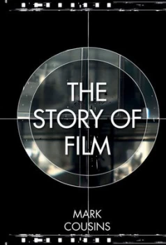 Image of The Story of Film by Mark Cousins Hardback
