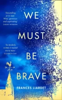 Image of We Must Be Brave