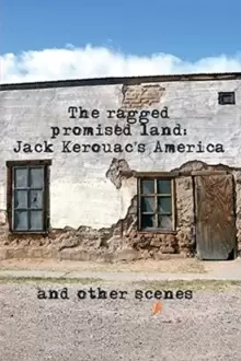 Image of The Ragged Promised Land : Jack Kerouac's America and other scenes