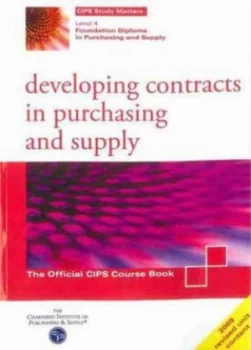 Image of Developing Contracts in Purchasing and Supply by Bernadette King Paperback