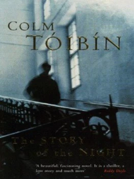 Image of The Story of the Night by Colm Toibin Paperback