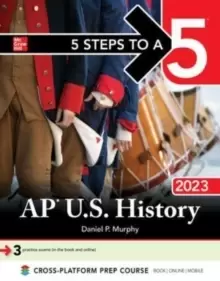 Image of 5 Steps to a 5: AP U.S. History 2023