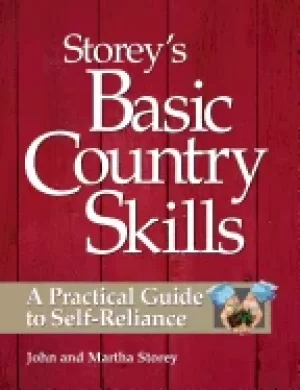 Image of storeys basic country skills a practical guide to self reliance
