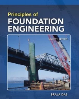 Image of Principles of Foundation Engineering Si by Braja Das Book
