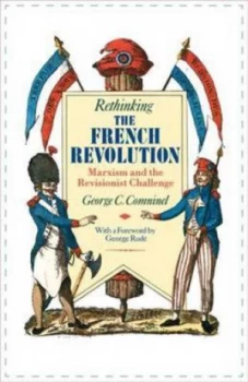 Image of Rethinking the French Revolution by George C. Comninel Paperback