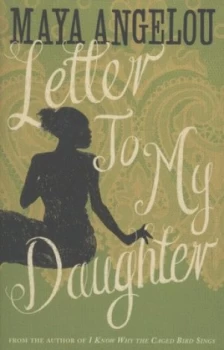 Image of Letter to My Daughter by Maya Angelou Paperback