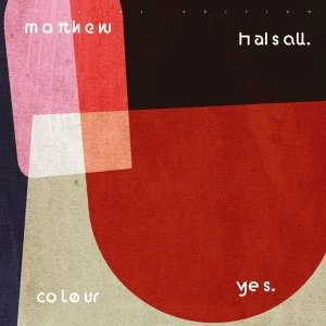 Image of Matthew Halsall - Colour Yes Special Edition Vinyl