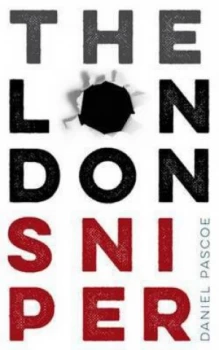 Image of The London Sniper by Daniel Pascoe Paperback