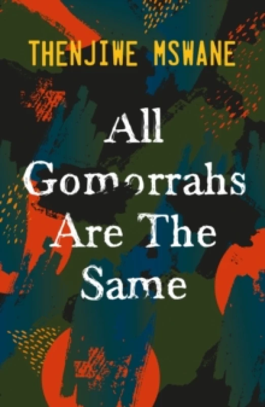 Image of All Gomorrahs are the Same : Shortlisted for the Sunday Times Literary Award 2022 Paperback / softback