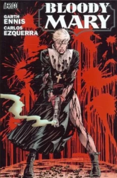 Image of Bloody Mary by Garth Ennis and Carlos Ezquerra Paperback