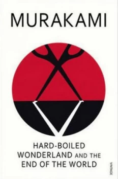 Image of Hard-Boiled Wonderland and the End of the World by Haruki Murakami Paperback