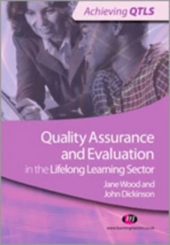 Image of Quality Assurance and Evaluation in the Lifelong Learning Sector by John Dickinson Paperback