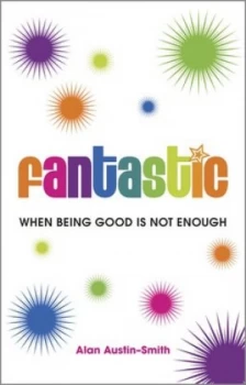Image of Fantastic by Alan Austin-Smith Paperback
