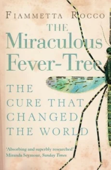 Image of The Miraculous Fever-Tree by Fiammetta Rocco Book