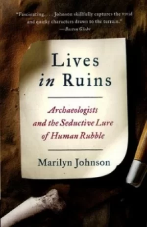 Image of Lives in ruins by Marilyn Johnson