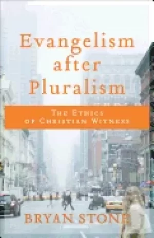 Image of evangelism after pluralism the ethics of christian witness