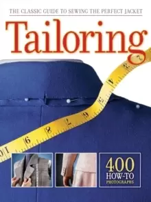 Image of Tailoring : The Classic Guide to Sewing the Perfect Jacket