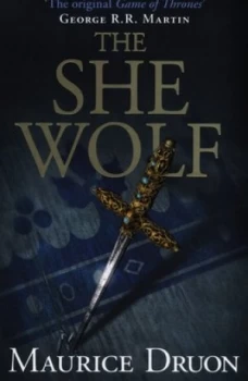 Image of The She Wolf by Maurice Druon Paperback